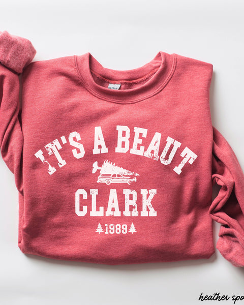 It's a Beaut Clark Sweatshirt