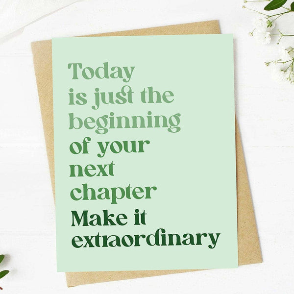 "Today is just the beginning" Inspirational Card