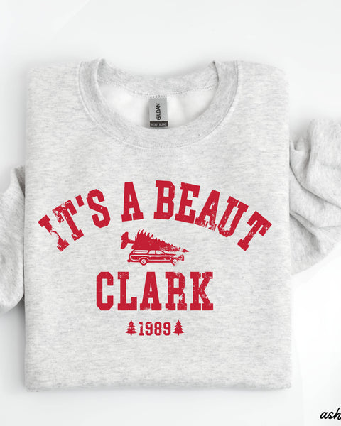 It's a Beaut Clark Sweatshirt