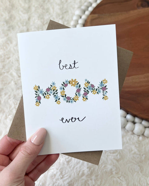 "Best Mom Ever" Mother's Day Card