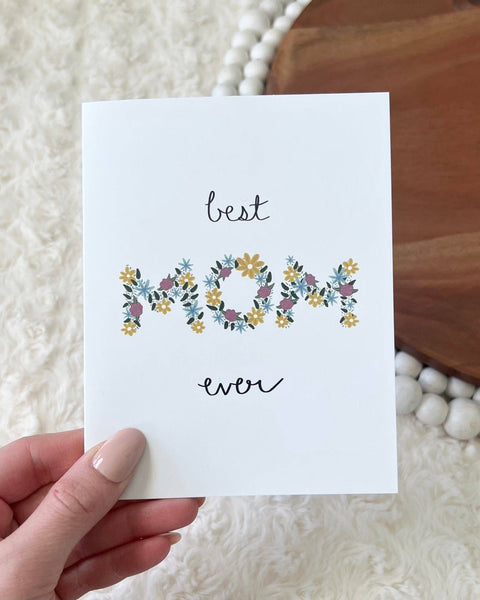 "Best Mom Ever" Mother's Day Card