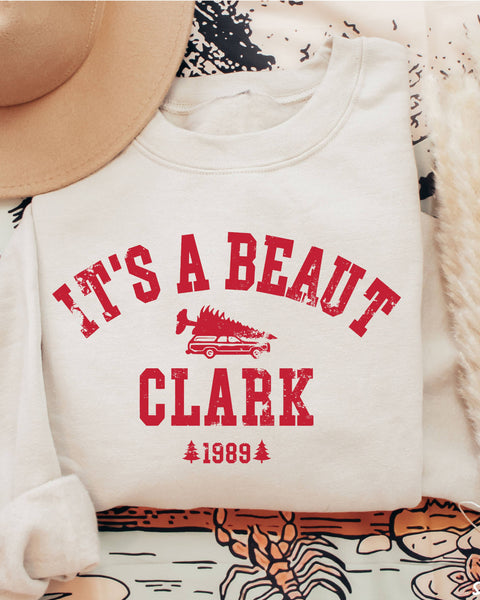 It's a Beaut Clark Sweatshirt