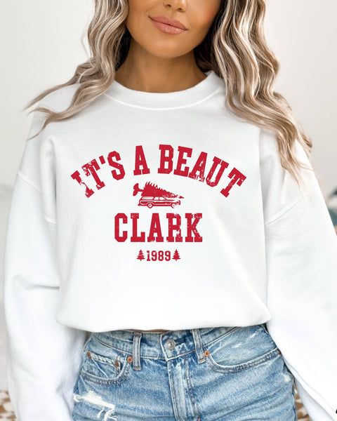 It's a Beaut Clark Sweatshirt