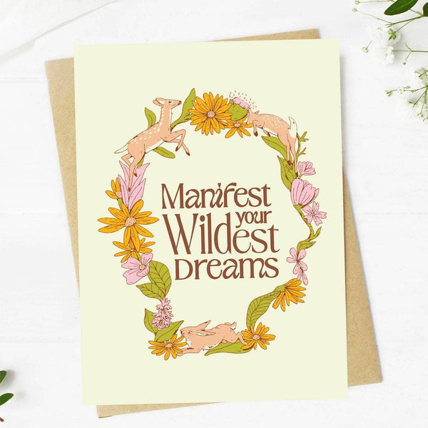 "Manifest Your Wildest Dreams" Greeting Card